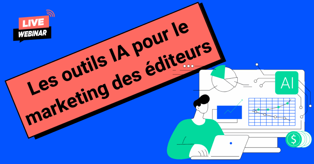Les outils IA pour le marketing des éditeurs de logiciels